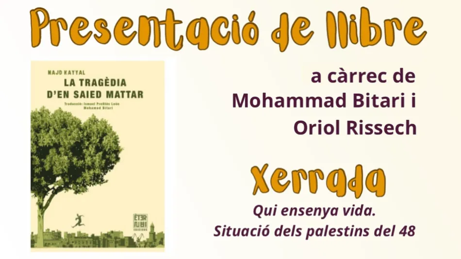 Presentació del llibre 'La tragèdia d'en Saied Mattar'